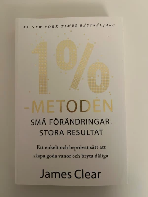 1%-metoden: Små förändringar, stora resultat - Boken: 1%-metoden: Små förändringar, stora resultat skriven av James Clear. 