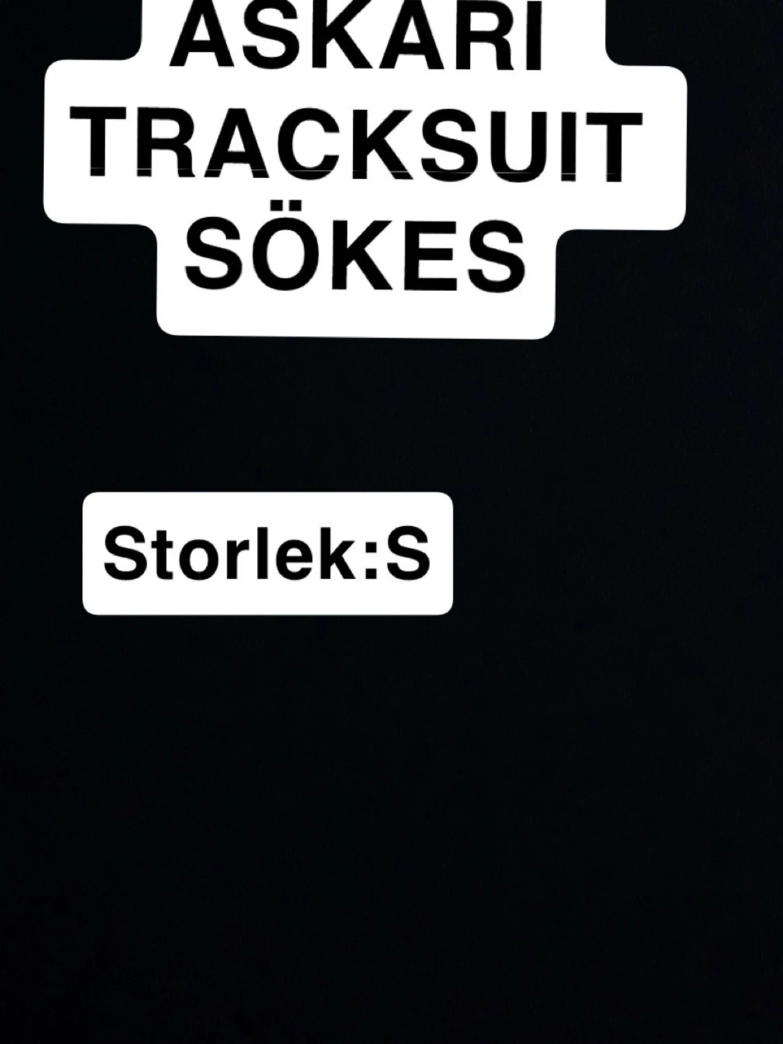 Askari TRACKSUIT sökes 
