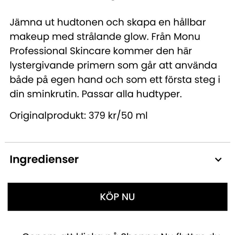 En primer som innehåller spf, Nypris 379kr. Övrigt.