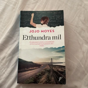 Bok: Etthundra mil  - En mysig ”feelgood” bok av Jojo Moyes.  En lärorik och gripande bok som jag verkligen tycker är värd att läsa. 