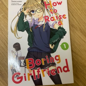 How to Raise a Boring Girlfriend Vol. 1 - Köpt på Science Fiction Bokhandeln, aldrig läst!