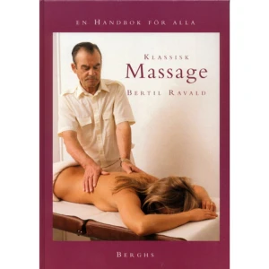 Klassisk massage - en handbok för alla (inbunden) -   Format Inbunden   Omfång 112 sidor   Språk Svenska   Förlag Berghs   Utgivningsdatum 2003-06-01   Medverkande Sten Johnson   ISBN 9789150214888  