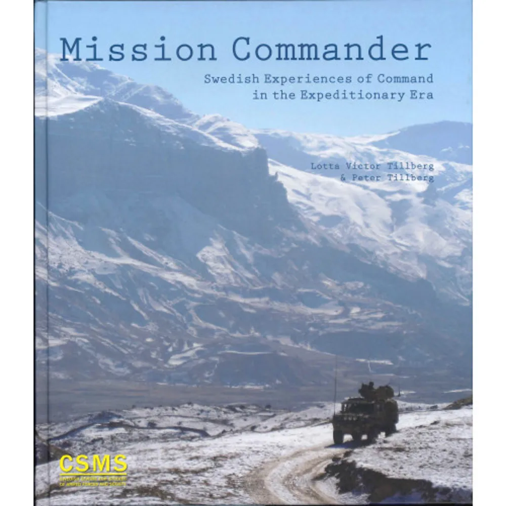 A military commander serving overseas must be prepared to act and take responsibility for events that they are not fully in control of or can influence. The same commander needs to be ready to deal with imponderable situations and operate in contradictory contexts, often in situations where there are no predetermined solutions. In Mission Commander, seven Swedish military officers describe their experiences of stressful and morally challenging situations. The interviewees have held posts ranging from battalion commander to force commander. This book also describes a method of developing military skills by using structuredreflection, dialogue and writing. Lotta Victor Tillberg has interviewed Hans Ilis-Alm, Anders Brännström, Olof Granander, Ulf Henricsson, Hans Håkansson, Jan-Gunnar Isberg and Mats Ström. Peter Tillberg is the project leader of The Use of Force and Modern MilitaryProfessionalism , of which the interviews are a part. He is also the picture editor of Mission Commander. The book is part of an ongoing research project on the modern military professionand was commissioned by the Swedish Armed Forces. The Swedish Centre for Studies of Armed Forces and Society (CSMS), a forum for promoting and exchanging researchon military organizations and civil military relations, has carried out this work.    Format Inbunden   Omfång 224 sidor   Språk Engelska   Förlag Svenskt Militärhistoriskt Biblioteks förlag   Utgivningsdatum 2016-05-23   Medverkande Peter Tillberg   ISBN 9789186837495  . Böcker.