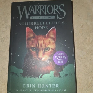 Warriors Super Edition: Squirrelflight's Hope - Följ Squirrelflight och hennes kamp för att göra det rätta när nya faror hotar kattklanen. Perfekt för dig som älskar spänning, äventyr och katter! Innehåller exklusiv Warriors-serie. En bok som tar dig rakt in i de vilda klanernas värld.