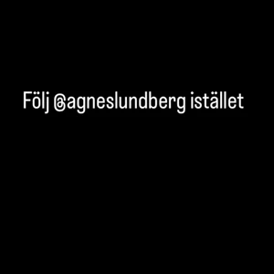 Följ istället @agneslundbergg - Hej! Som ni kanske märkt har jag varit väldigt dålig på att svara då jag inte haft någon tid till det. Därför kommer @agneslundberg nu ta över all min försäljning så följ henne istället💗