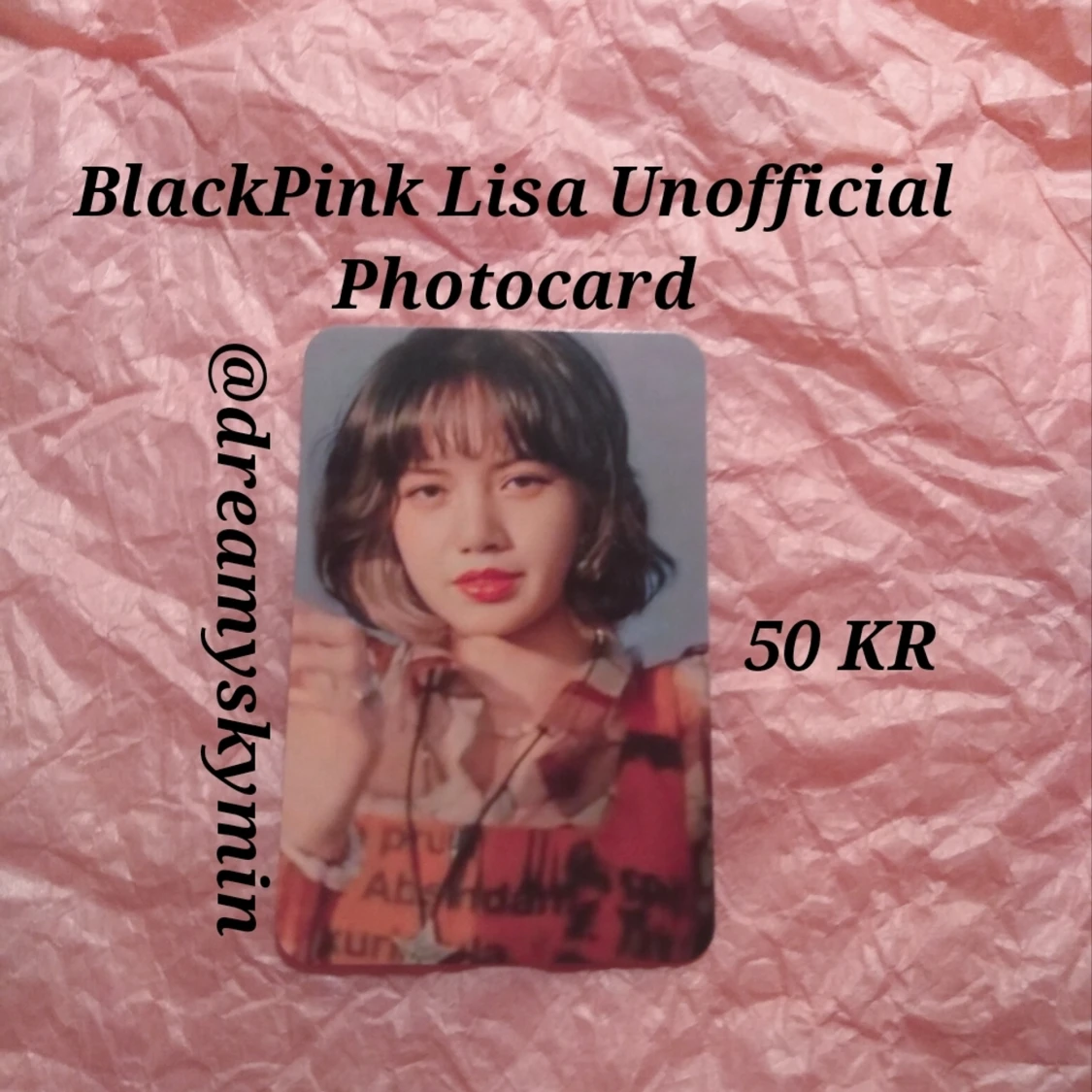BlackPink Lisa Unofficial Photocard