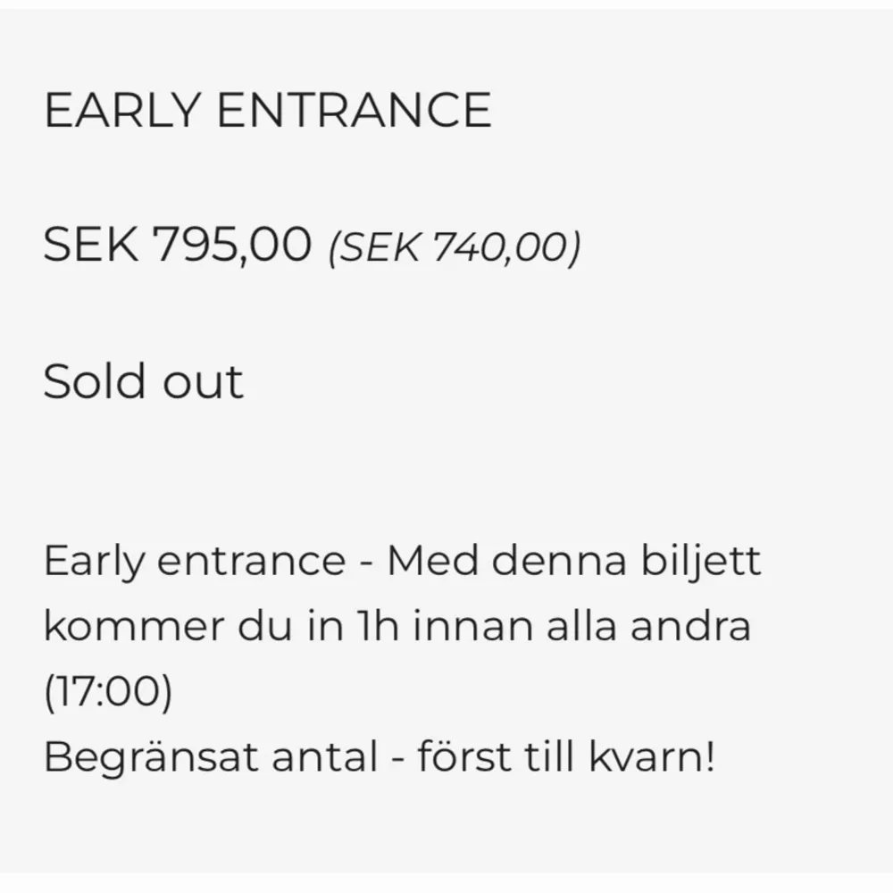 Säljer 1st early entry biljett till Göteborg, trädgårdsföreningen. Bud från 850kr.. Övrigt.