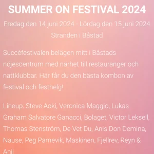 Summer on festivalpass -  Säljer festival pass till summer on Båstad fredag och lördag. Vid frågor skriv här eller på dm Isabelleskillt.😊