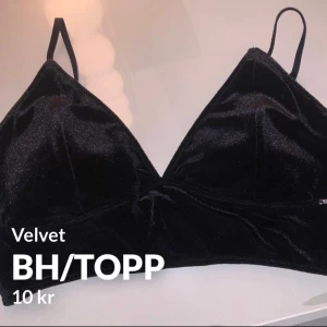 Bh/topp  - Svart velvet bh/topp. Aldrig använd. Mitt pris: 10kr+ frakt 