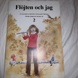 Flöjten och jag del 2 - Tvärflöjts boken Flöjten och jag del 2. Nästan i nyskick. Köparen står för frakten☺️