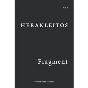 Detta är en reviderad nyutgåva av den första kompletta svenska översättningen av Herakleitos samlade fragment från 1997. Översättare är Hans Ruin och Håkan Rehnberg, och fragmenten är försedda med ingående kommentarer av Hans Ruin. Parallellt med de svenska översättningarna återges också den grekiska texten. Hans Ruin är professor i filosofi, författare och översättare. Håkan Rehnberg är målare, skulptör och översättare.     Format Inbunden   Omfång 303 sidor   Språk Svenska   Förlag Bokförlaget Faethon   Utgivningsdatum 2023-04-21   Medverkande Hans Ruin   Medverkande Håkan Rehnberg   Medverkande Håkan Rehnberg   Medverkande Hans Ruin   ISBN 9789189728387  