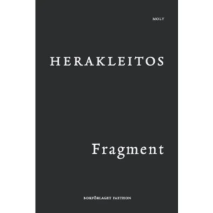 Fragment (inbunden) - Detta är en reviderad nyutgåva av den första kompletta svenska översättningen av Herakleitos samlade fragment från 1997. Översättare är Hans Ruin och Håkan Rehnberg, och fragmenten är försedda med ingående kommentarer av Hans Ruin. Parallellt med de svenska översättningarna återges också den grekiska texten. Hans Ruin är professor i filosofi, författare och översättare. Håkan Rehnberg är målare, skulptör och översättare.     Format Inbunden   Omfång 303 sidor   Språk Svenska   Förlag Bokförlaget Faethon   Utgivningsdatum 2023-04-21   Medverkande Hans Ruin   Medverkande Håkan Rehnberg   Medverkande Håkan Rehnberg   Medverkande Hans Ruin   ISBN 9789189728387  