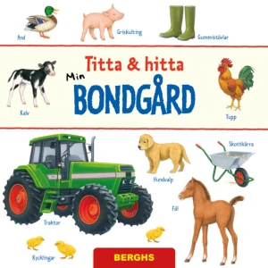 Min bondgård (bok, board book) - Titta, upptäck och lär med tydliga och detaljrika bilder! Söta pekböcker med mer än 60 djur och föremål från bondgården att upptäcka och lära sig namnen på.    Format Board book   Omfång 16 sidor   Språk Svenska   Förlag Berghs   Utgivningsdatum 2021-09-01   Medverkande Sybille Brauer   Medverkande Felicia Sjöö   ISBN 9789150224382  