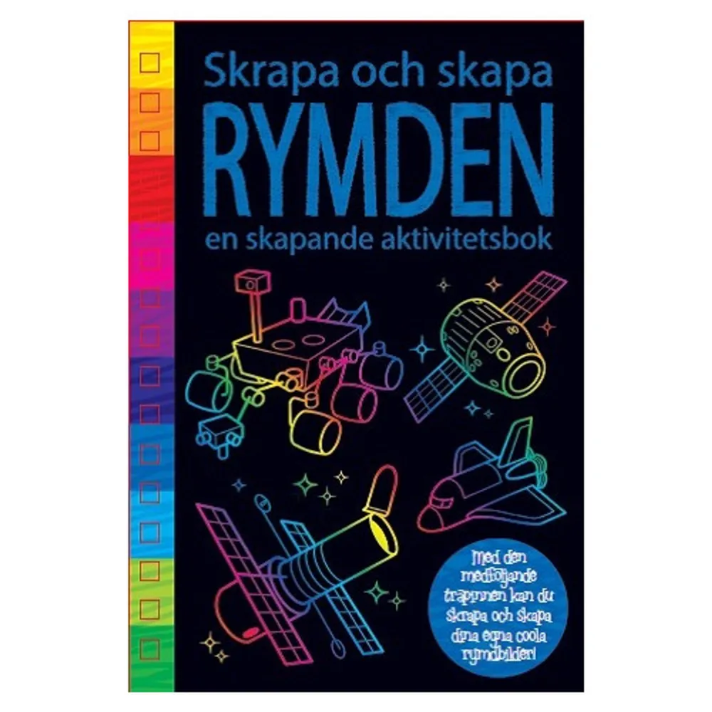 Genom att använda den medföljande träpinnen på specialsidorna i denna coola och lite annorlunda aktivitetsbok, kan du skrapa och skapa dina egna coola rymdbilder! Boken innehåller tydliga steg för steg-instruktioner, ett rymdäventyr som du själv får skriva slutet på, och flera sidor där du kan praktisera dina nya kunskaper. Denna populära serie finns i titlarna: * Dinosaurier * Feer * Hästar och enhörningar * Rymden * Blomstermagi    Format Spiral   Språk Svenska   Utgivningsdatum 2017-08-02   ISBN 9789177510208  . Böcker.