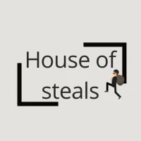 House of steals