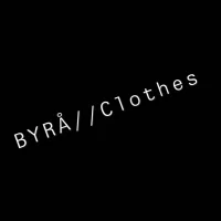 BYRÅ// clothes