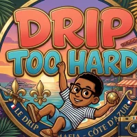 DRIP TO HARD