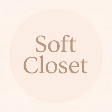 Soft Closet💸